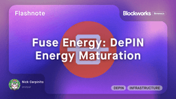 Fuse Energy: DePIN Energy Maturation