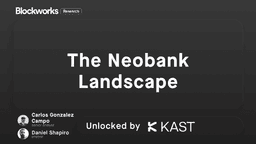 The Neobank Landscape