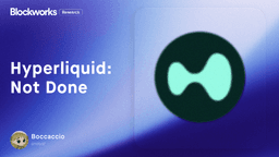 Hyperliquid: Not Done