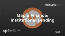 Maple Finance: Institutional Lending