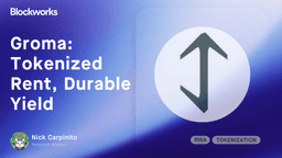 Groma: Tokenized Rent, Durable Yield