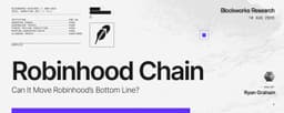 Robinhood Chain: Can It Move Robinhood’s Bottom Line?