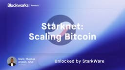 Starknet: Scaling Bitcoin