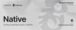 Native: Scaling Tokenized Equity Markets
