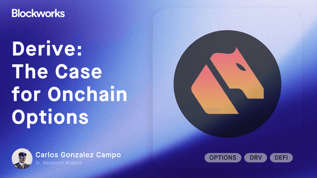 Derive: The Case for Onchain Options